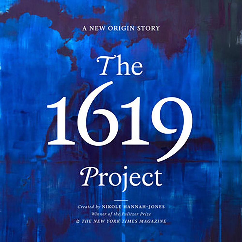 A NEW ORIGIN STORY The 1619 Project Created by NIKOLE HANNAH-JONES Winner of the Pulitzer Prize THE NEW YORK TIMES MAGAZINE